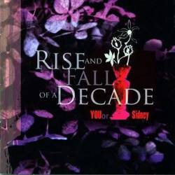 Rise And Fall Of A Decade : You or Sidney